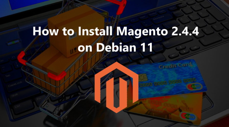 Magento 2.4.4 on Debian 11